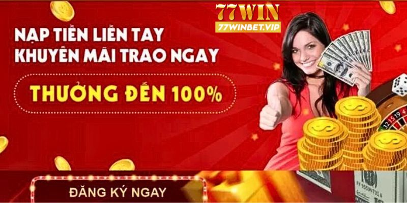 Tổng hợp các chương trình khuyến mãi hoàn trả tại 77win siêu hot